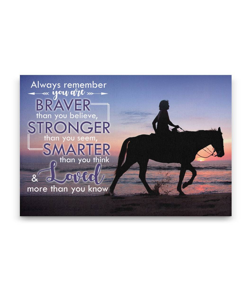 Remember You Are Loved More Than You Know Horse Custom Canvas Print