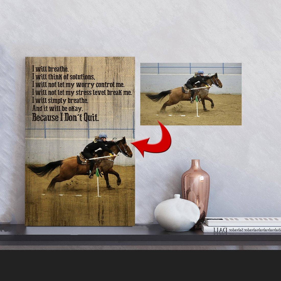 I Will Breathe - I Don't Quit Girl With A Horse Canvas Print