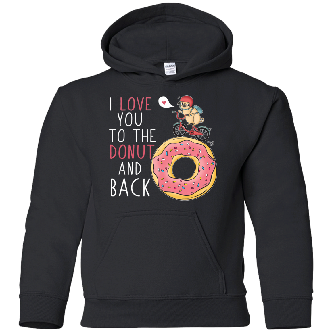 I Love You To The Donut And Back Pug T Shirts