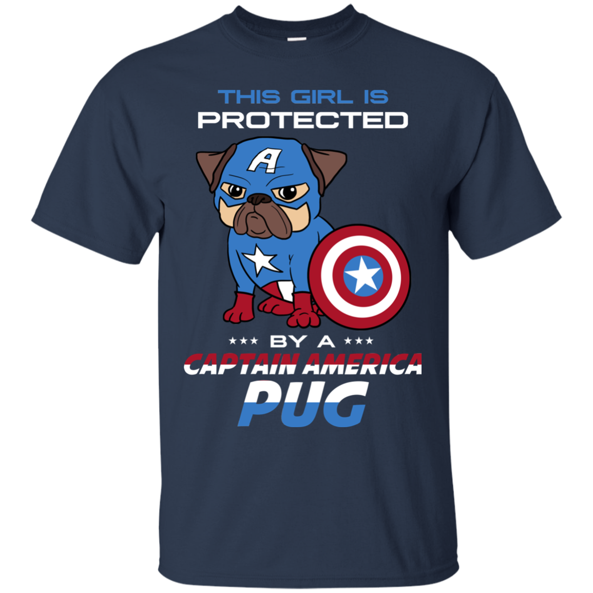 Nice Pug T Shirts - This Girl Is Protected By Captain America Pug