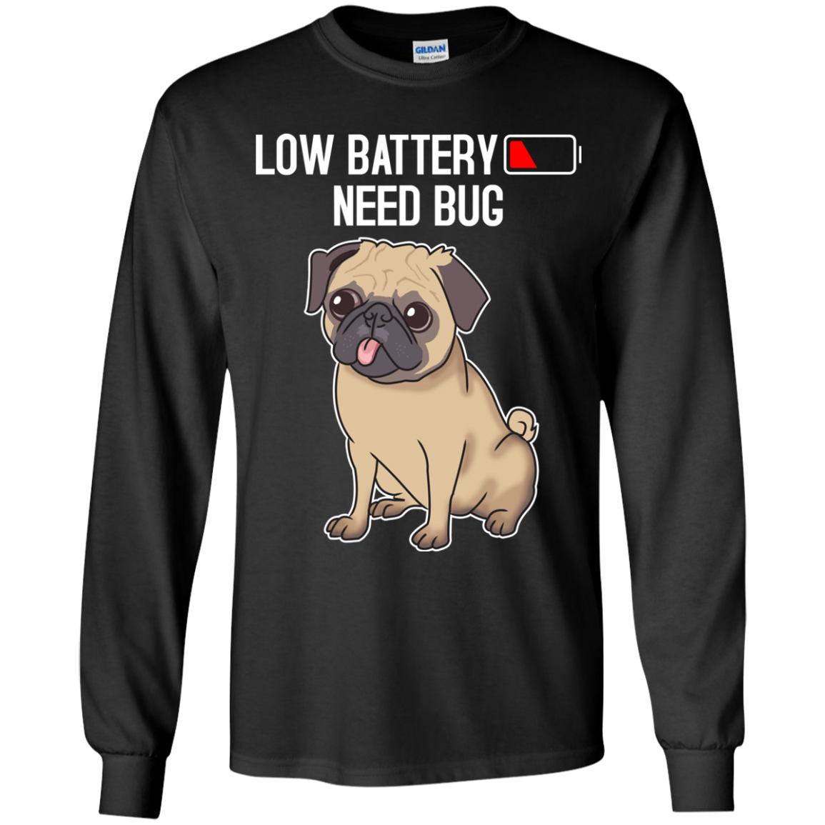 Low Battery Need Pug T Shirts