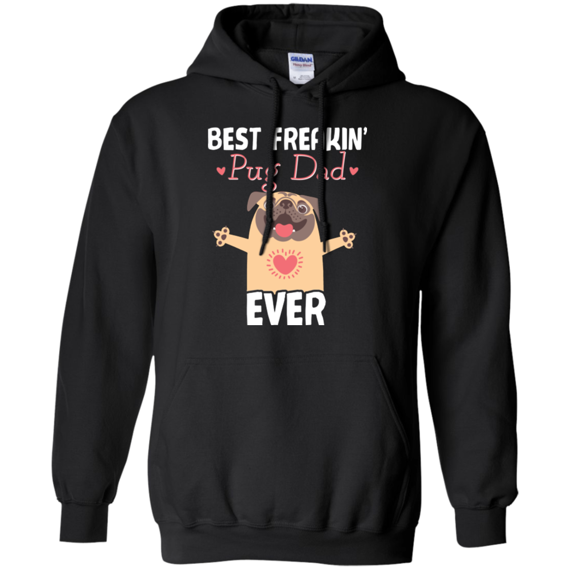 Best Freakin' Dad Pug Ever T Shirts