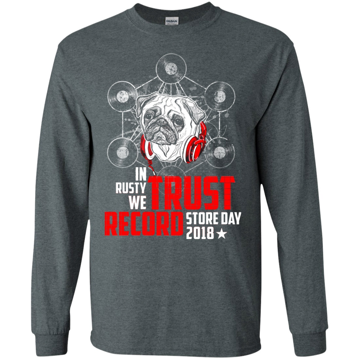 In Rusty We Trust Record Store Day 2018 Pug T Shirts