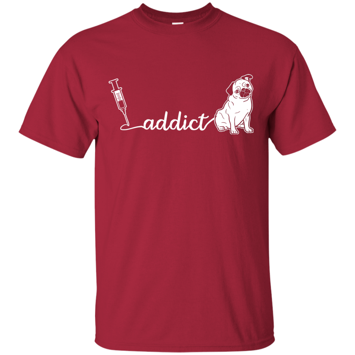 Addict Pug T Shirts