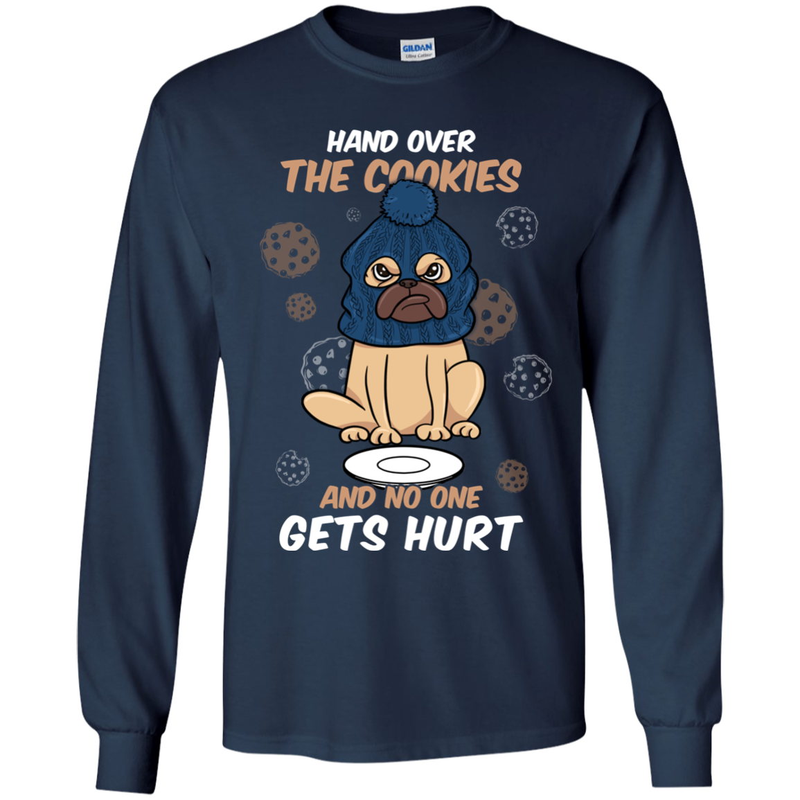 Hand Over The Cookies And No One Gets Hurt Pug T Shirts