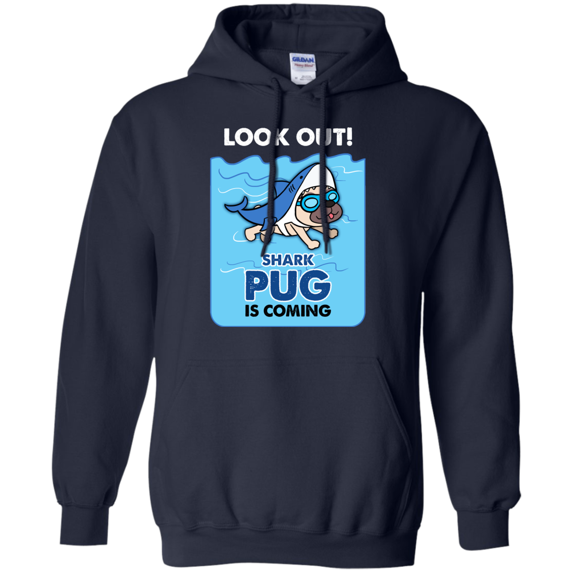Look Out Shark Pug Is Coming T Shirts