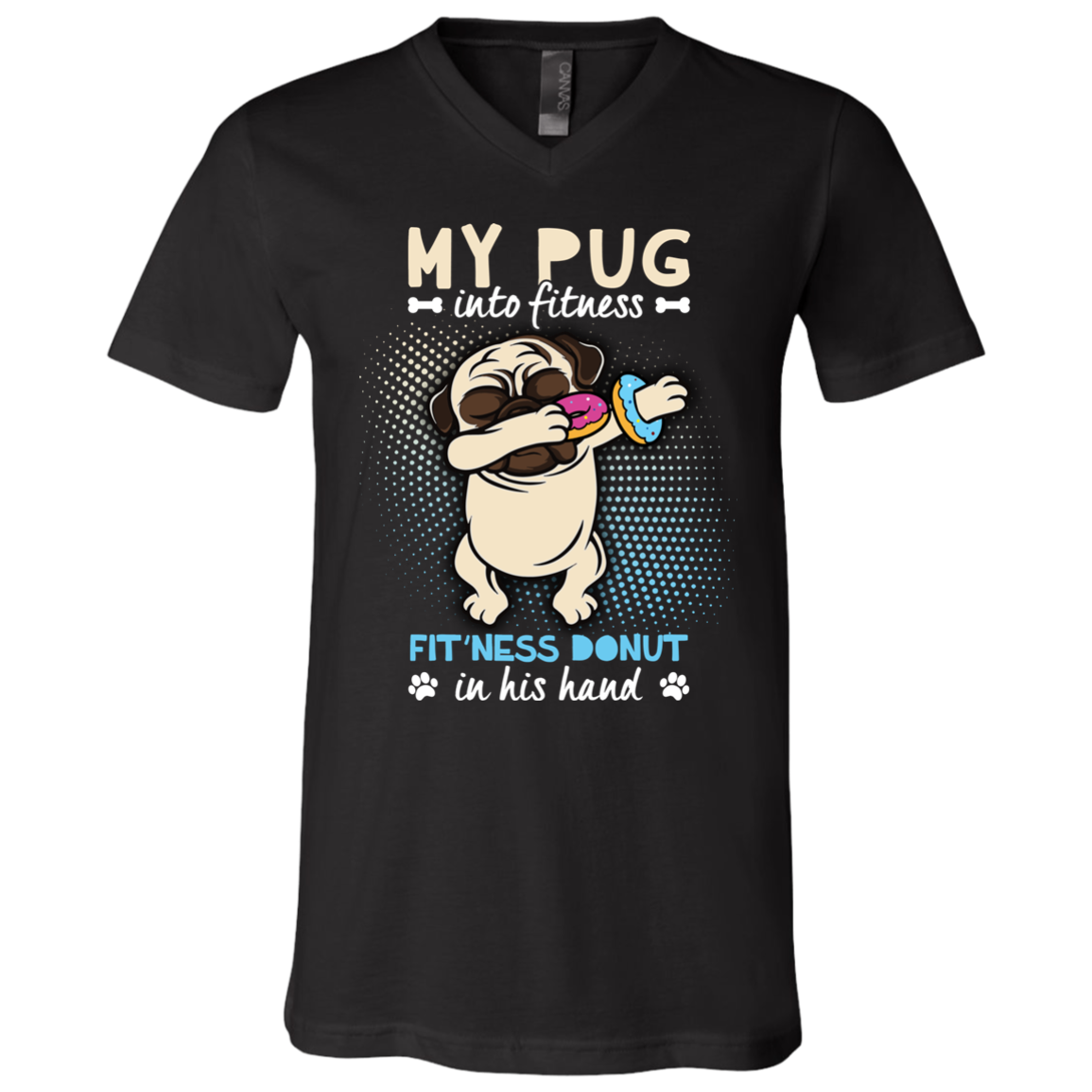 My Pug Into Fitness Donut Pug T Shirts