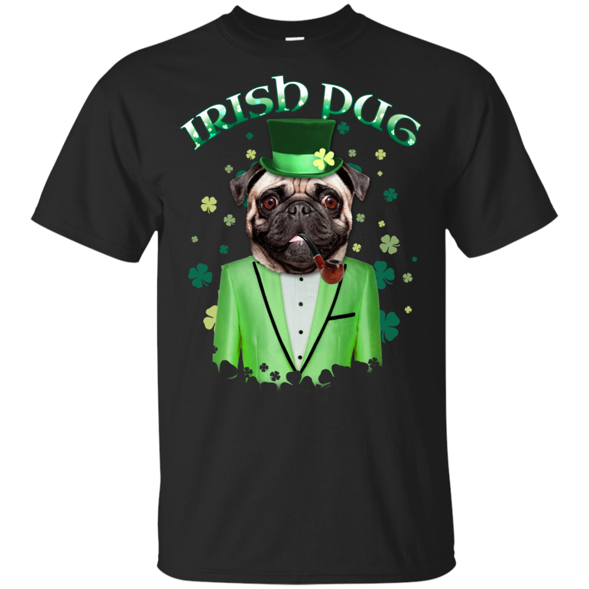 Nice Pug T Shirts - Irish Pug Ver 1, is a cool gift for your friends