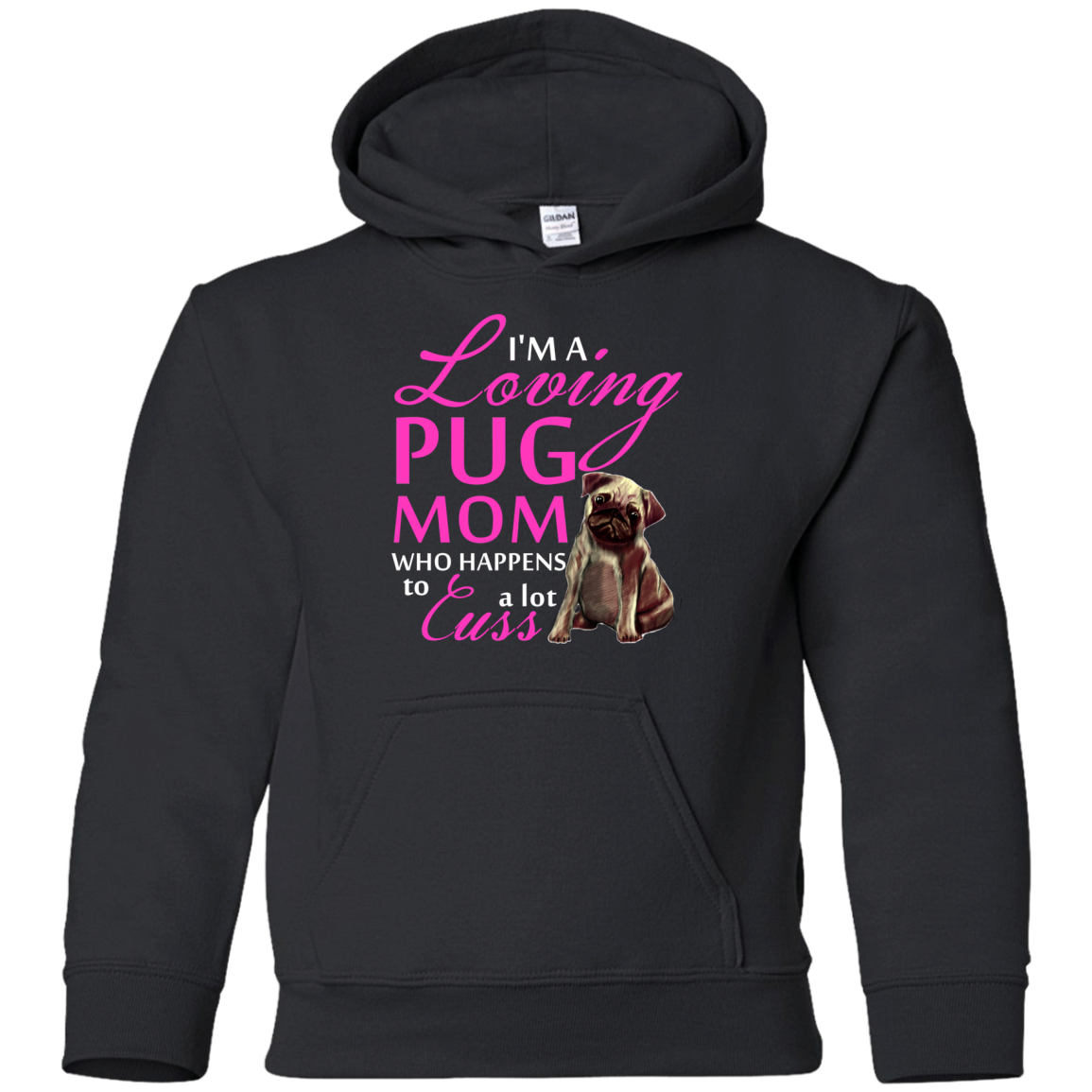 I'm A Loving Pug Mom T Shirts