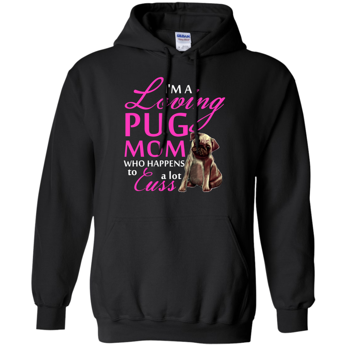 I'm A Loving Pug Mom T Shirts