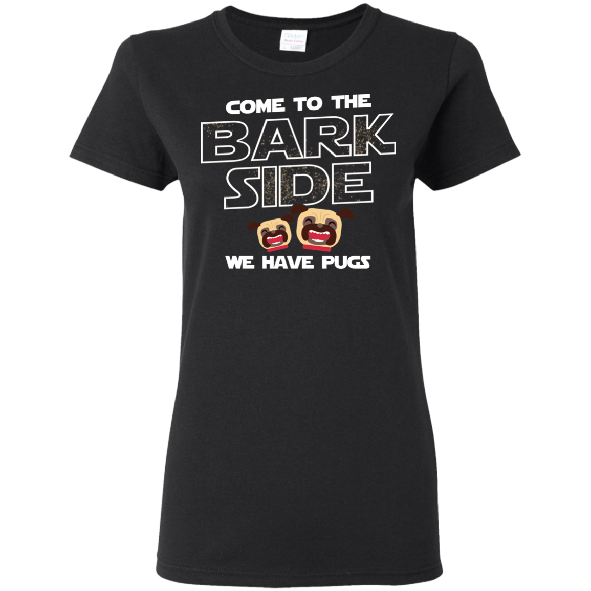 Nice Pug T Shirts - Come To The Bark Side We Have Pugs, nice gift