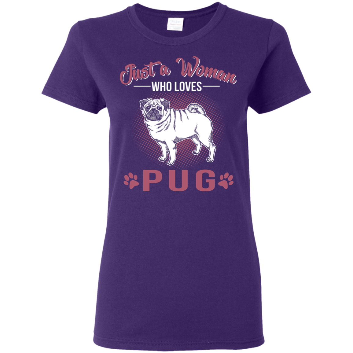 Just A Women Who Loves Pug T Shirts