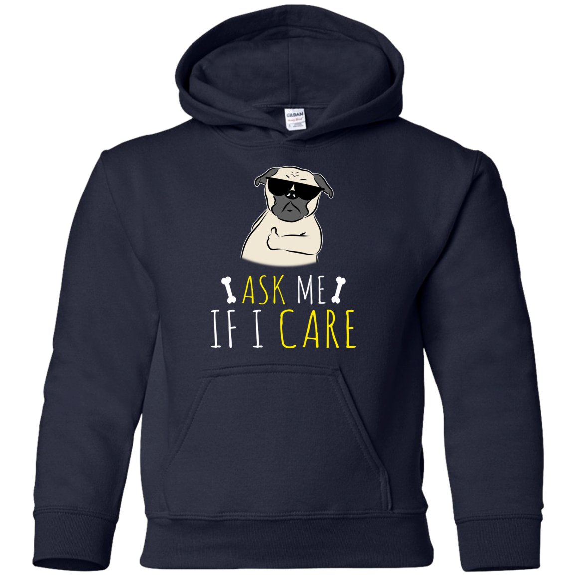 Ask Me If I Care Pug T Shirts