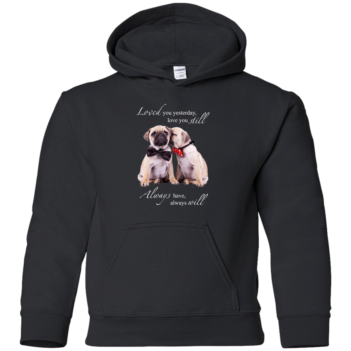 Nice Pug T Shirts - I Always Love You, is cool gift for your friends