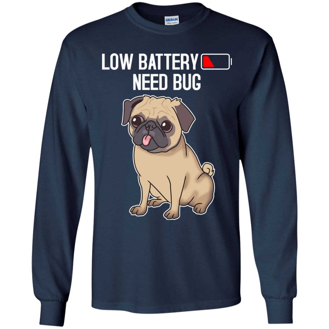 Low Battery Need Pug T Shirts