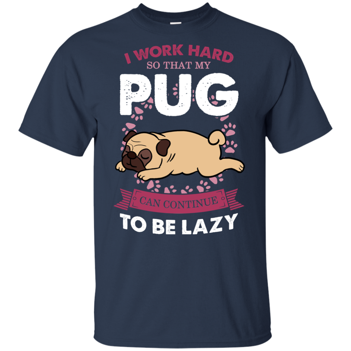 My Pug Lazy T Shirts