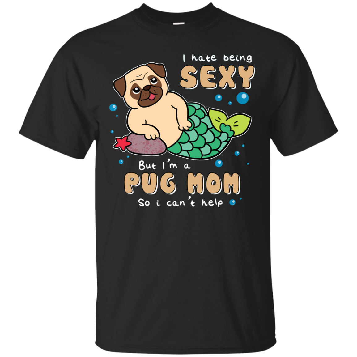 I'm A Pug Mom T Shirts