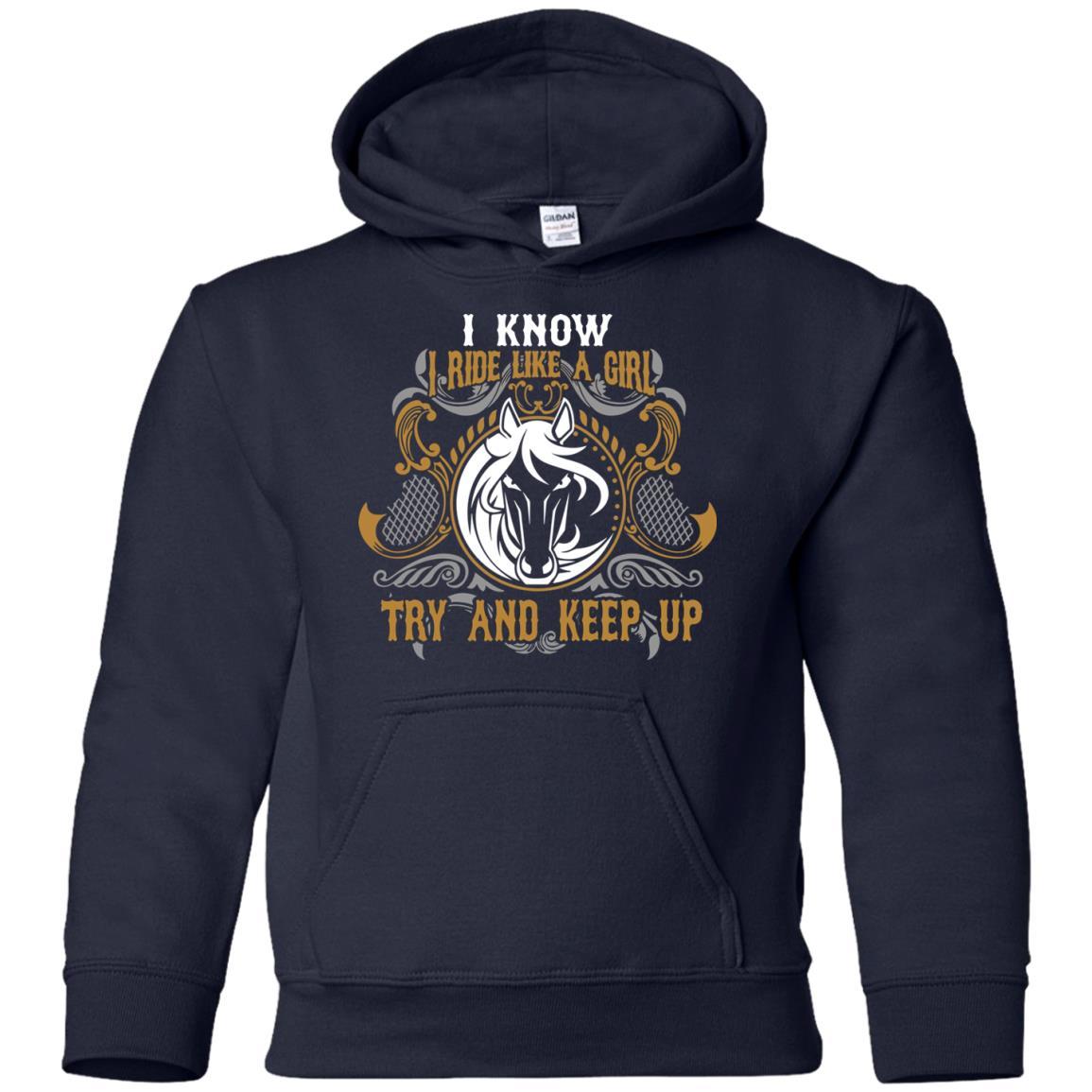 Nice Horse Tshirt I Know I Ride Like A Girl is an awesome equestrian gift
