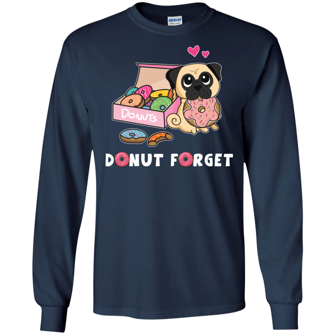 Donut Forget Pug T Shirts