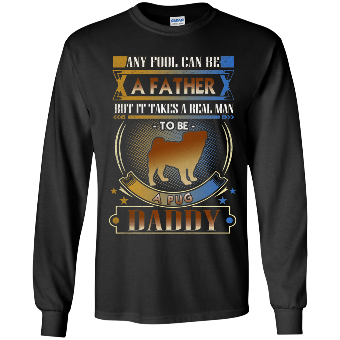 To Be A Pug Daddy T Shirts