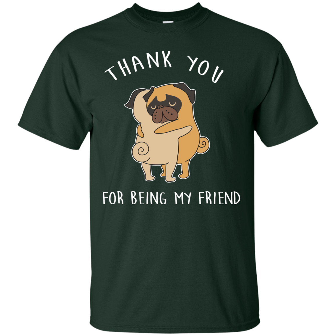 Interesting Black Gifts For Pug T Shirts Thank You For Being My Friend