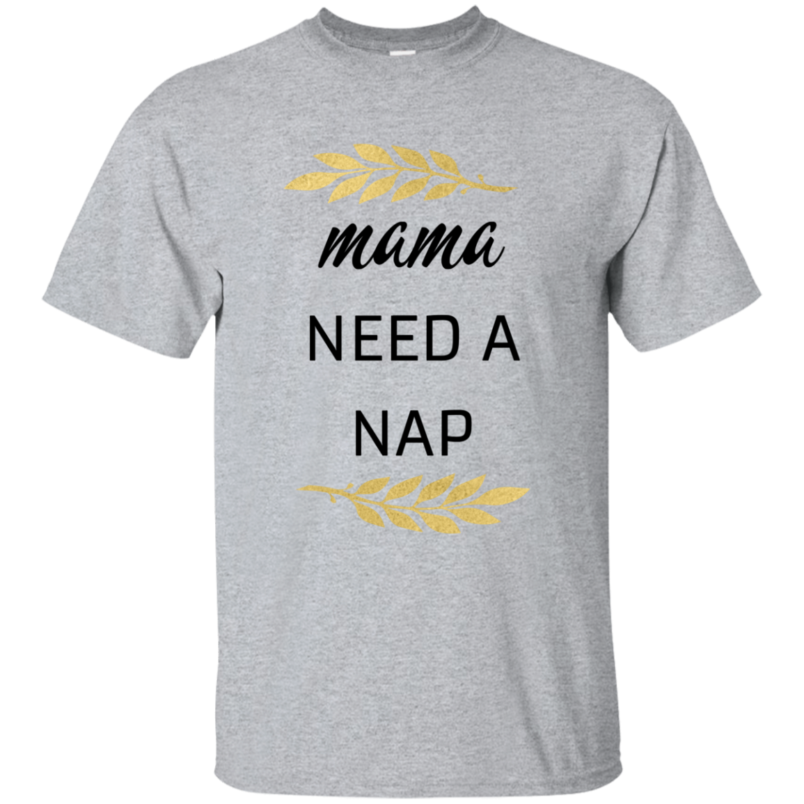 Mama Needs A Nap T Shirts V2