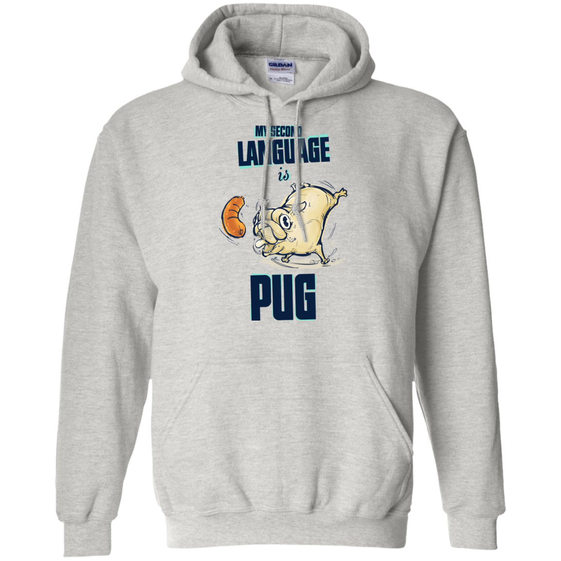 My Second Language Is Pug T Shirts