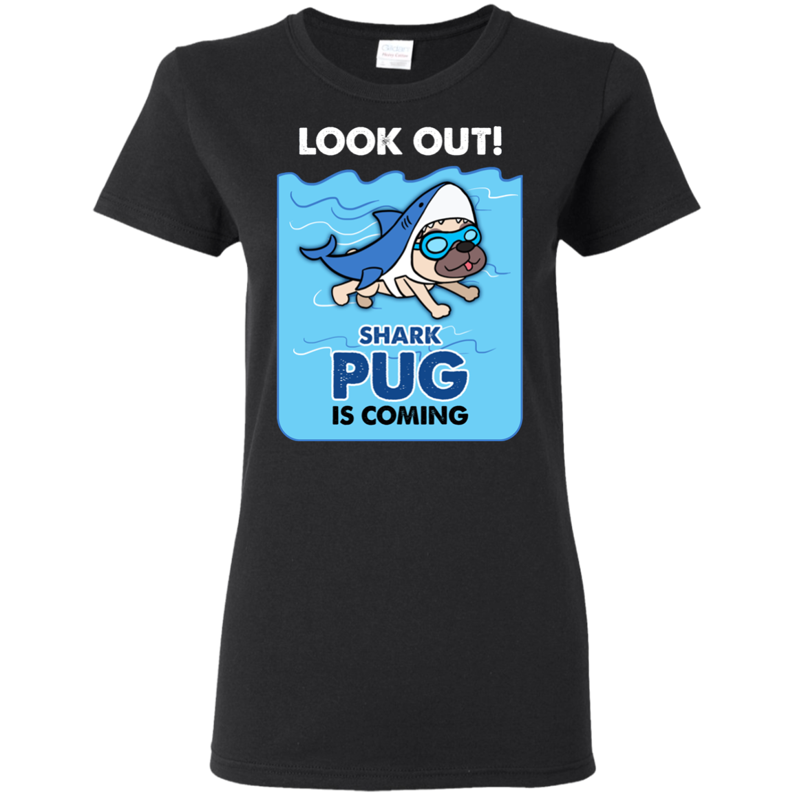 Look Out Shark Pug Is Coming T Shirts