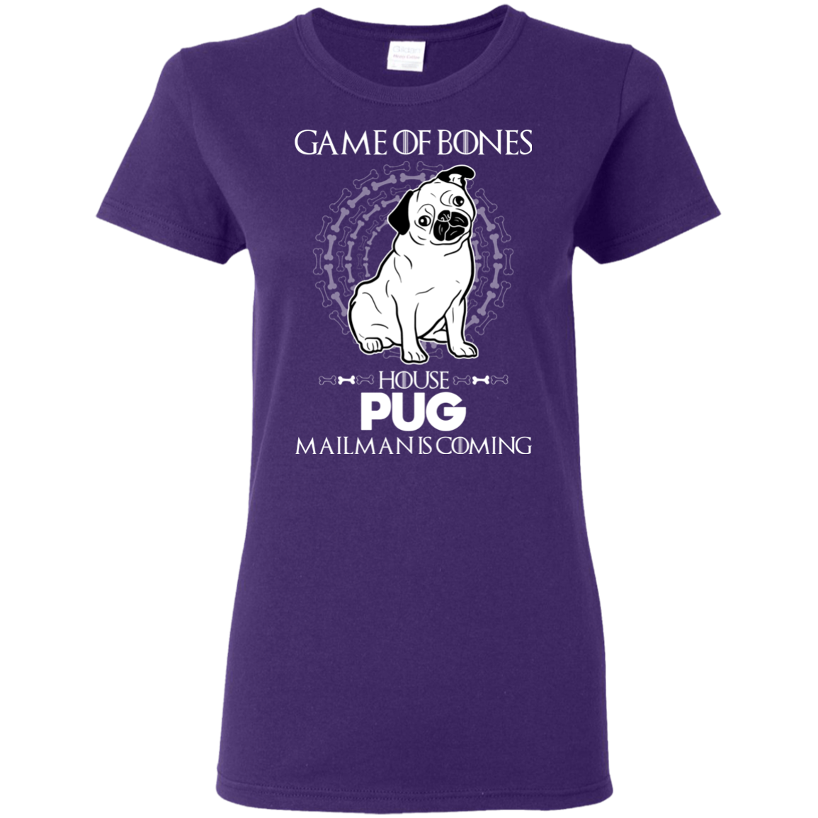 Game Of Bones House Pug Mailman Is Coming T Shirts