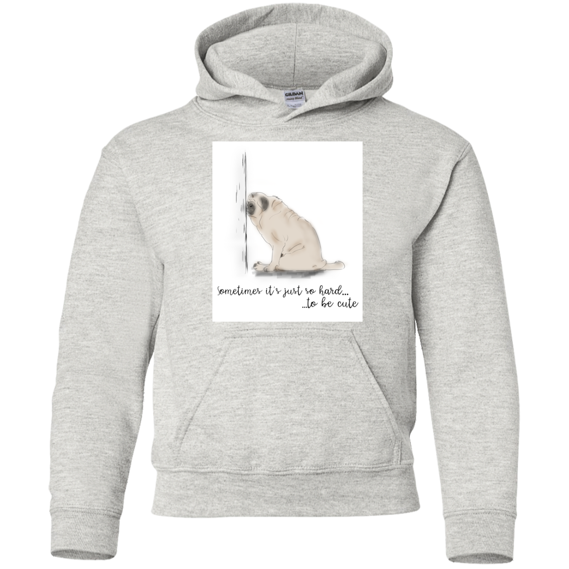 Pug - Sometime It's Just So Hard To Be Cute T Shirts