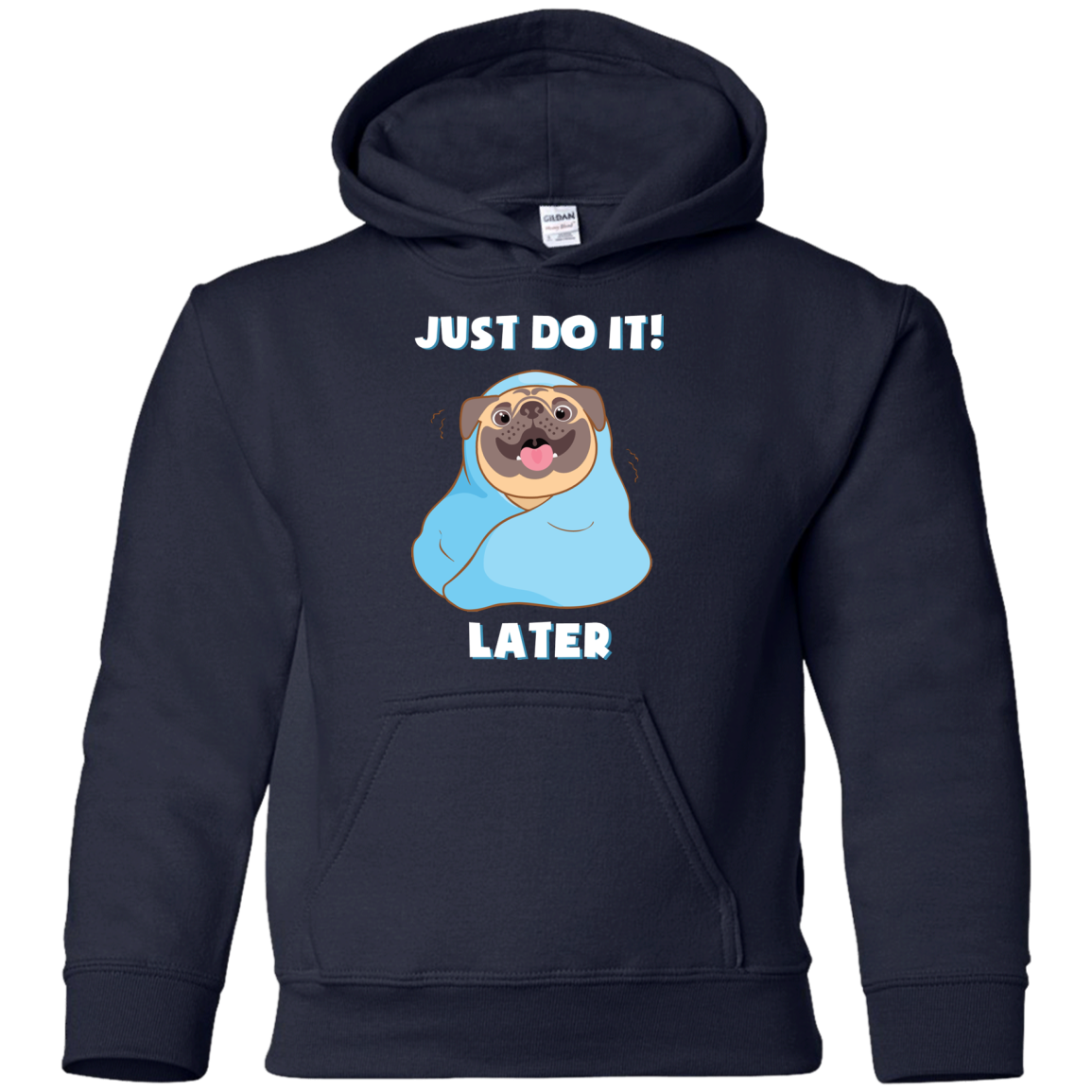Pug - Just Do It Later T Shirts