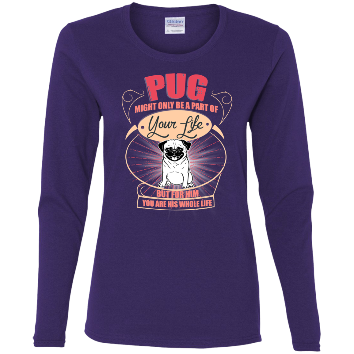 Pug Might Only A Part Of Your Life T Shirts