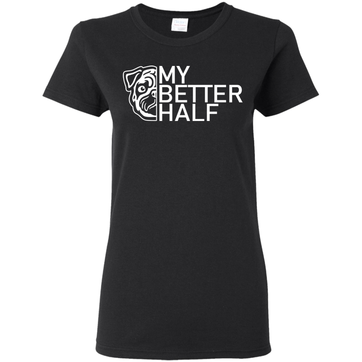 My Better Half Is Pug T Shirts
