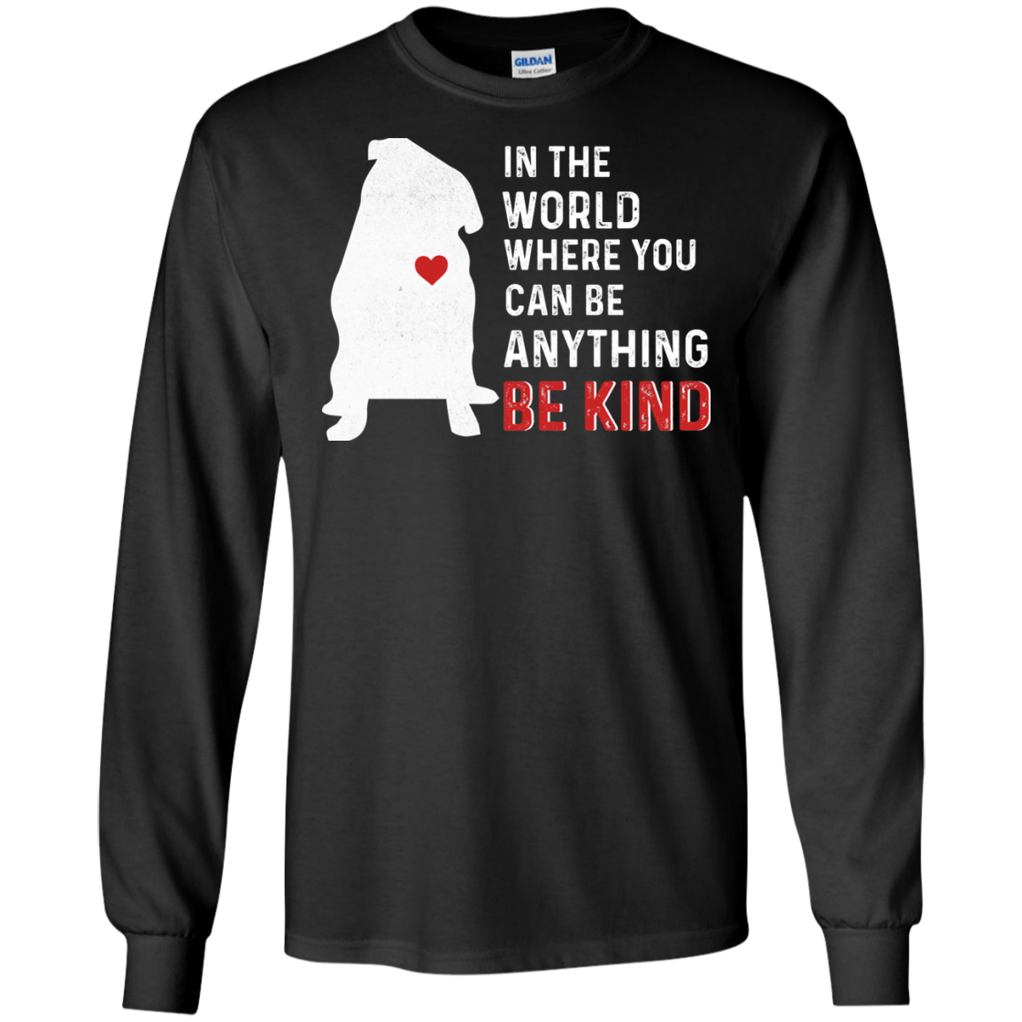 In The World Where You Can Be Pug T Shirts