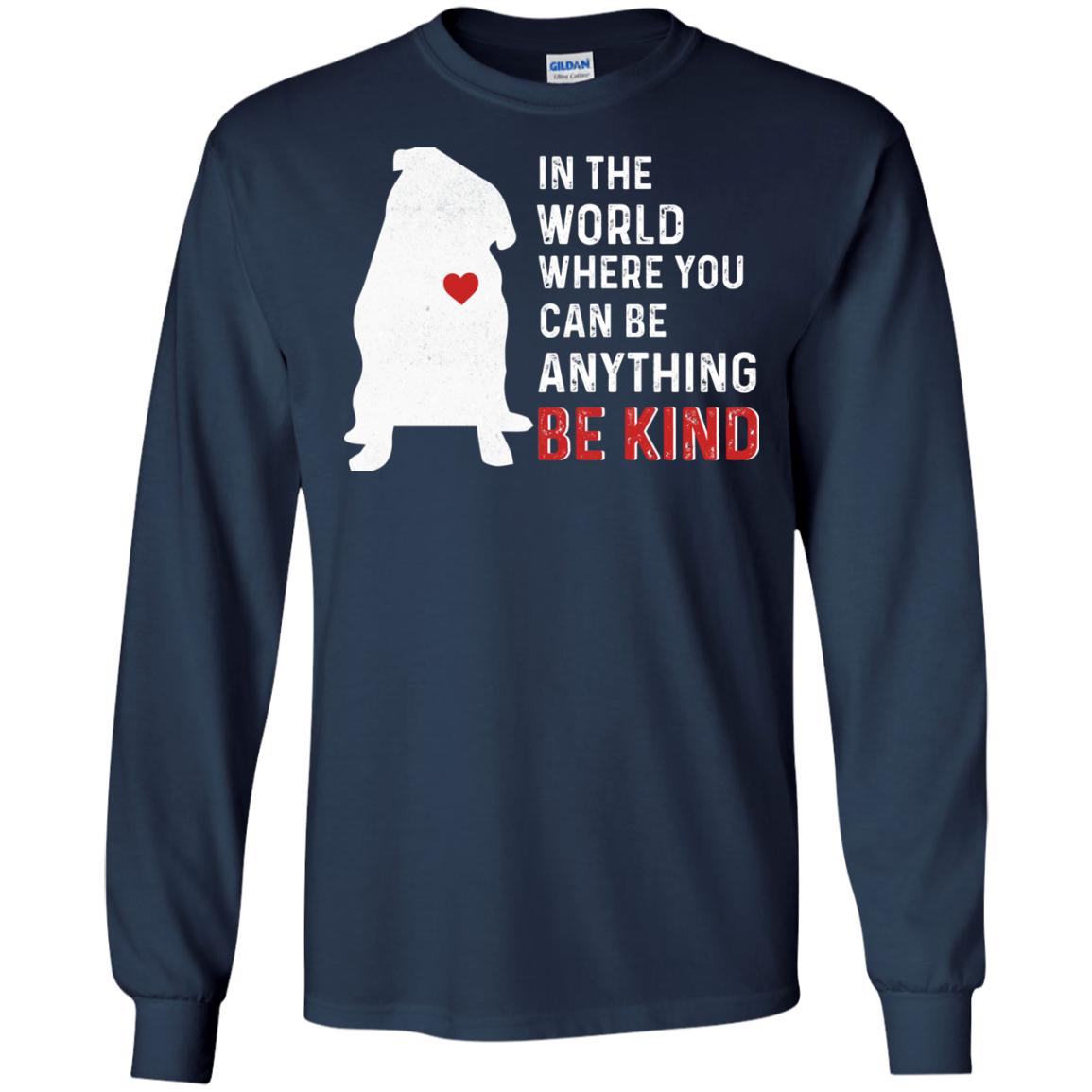 In The World Where You Can Be Pug T Shirts