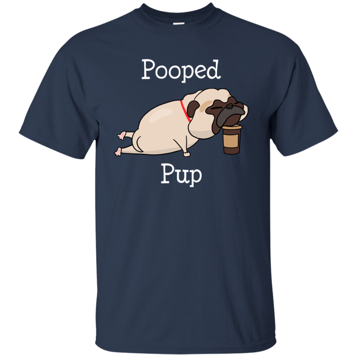 Nice Pug T Shirts - Pooped Pup, is a cool gift for friends and family