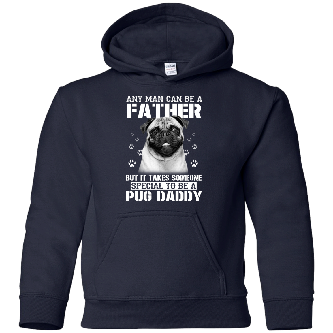 It Takes Someone Special To Be A Pug Daddy T Shirts