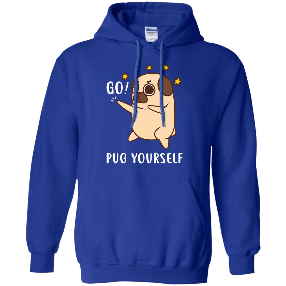 Go Pug Yourself Pug T Shirts