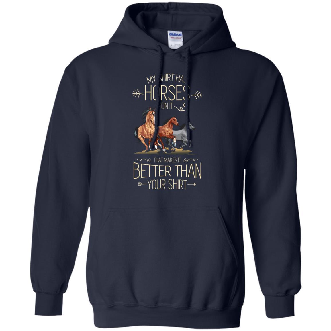 My Shirt Has Horse On It Horse Tshirt For Equestrian Gift