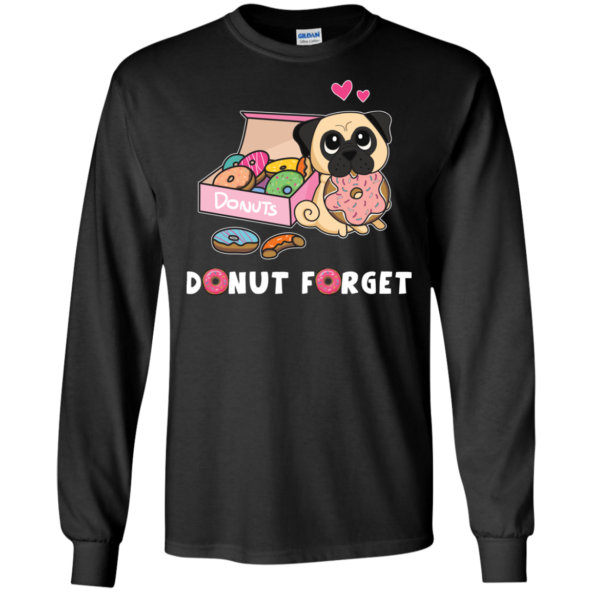 Donut Forget Pug T Shirts