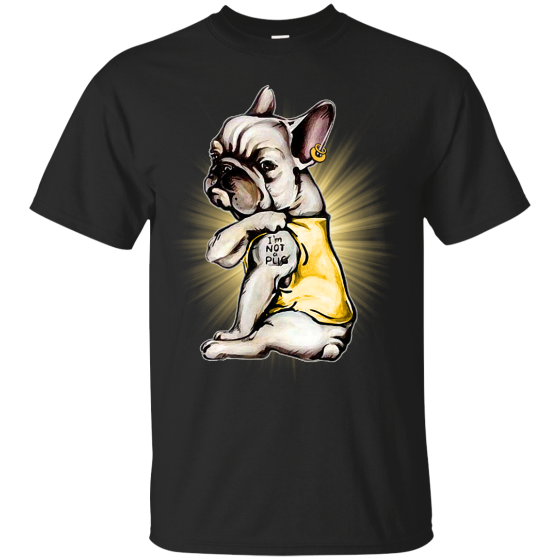 I'm Not A Pug T Shirts
