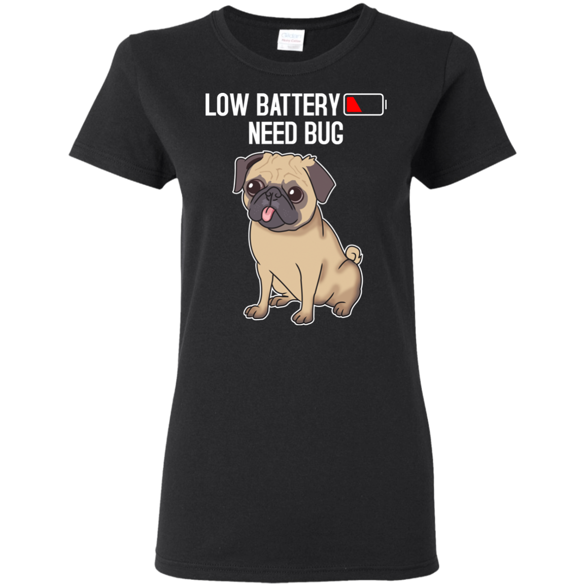 Low Battery Need Pug T Shirts