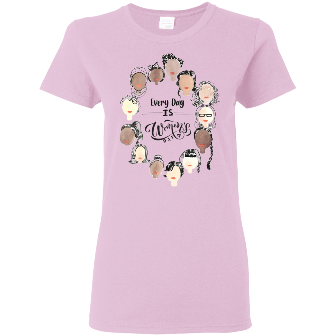 Every Day Is Women's Day T Shirts