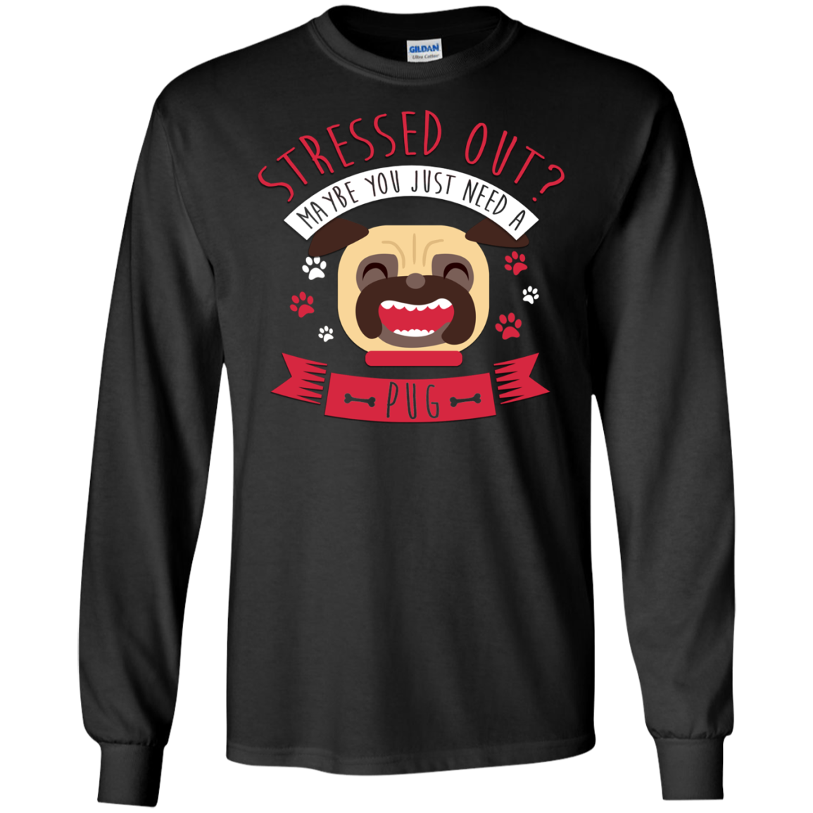 Maybe You Just Need A Pug T Shirts
