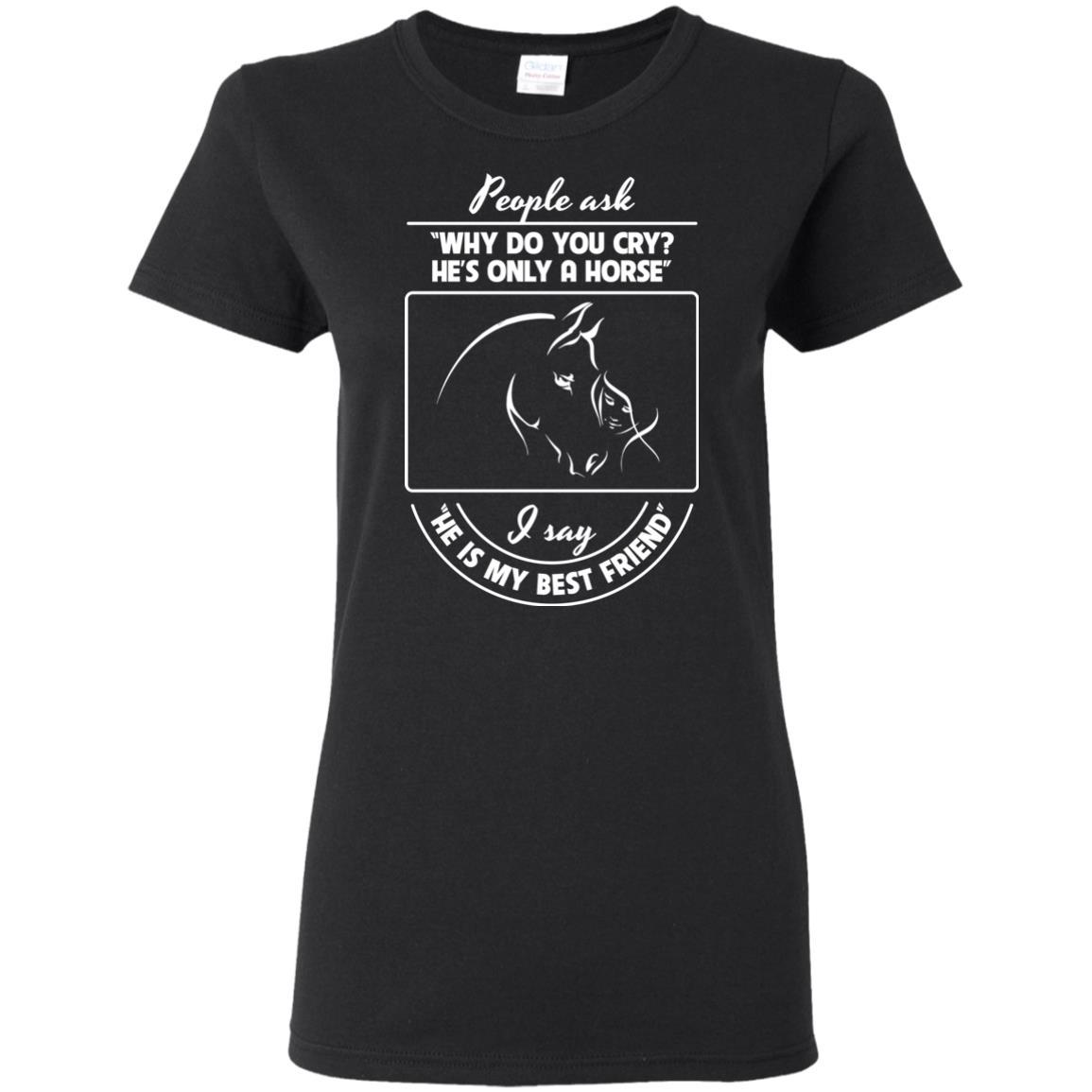 He Is My Best Friend - Horse Tshirt for Equestrian Lover