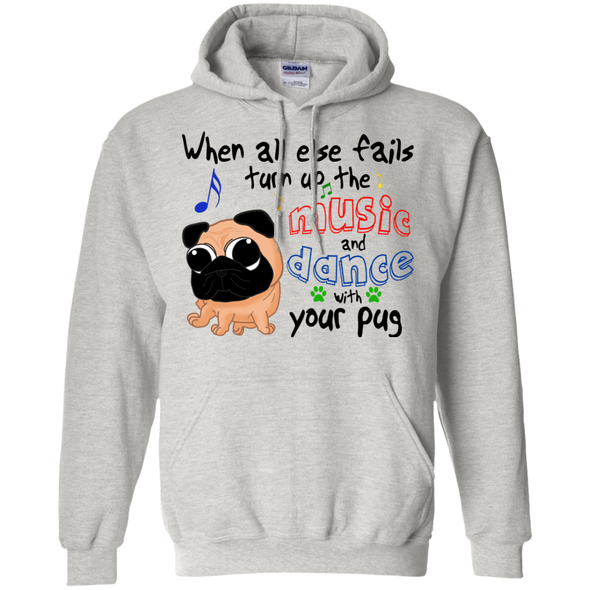 When All Else Fails Dance With Your Pug T Shirts