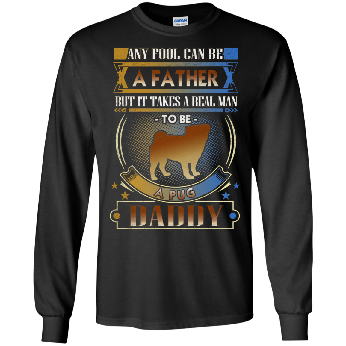 To Be A Pug Daddy T Shirts