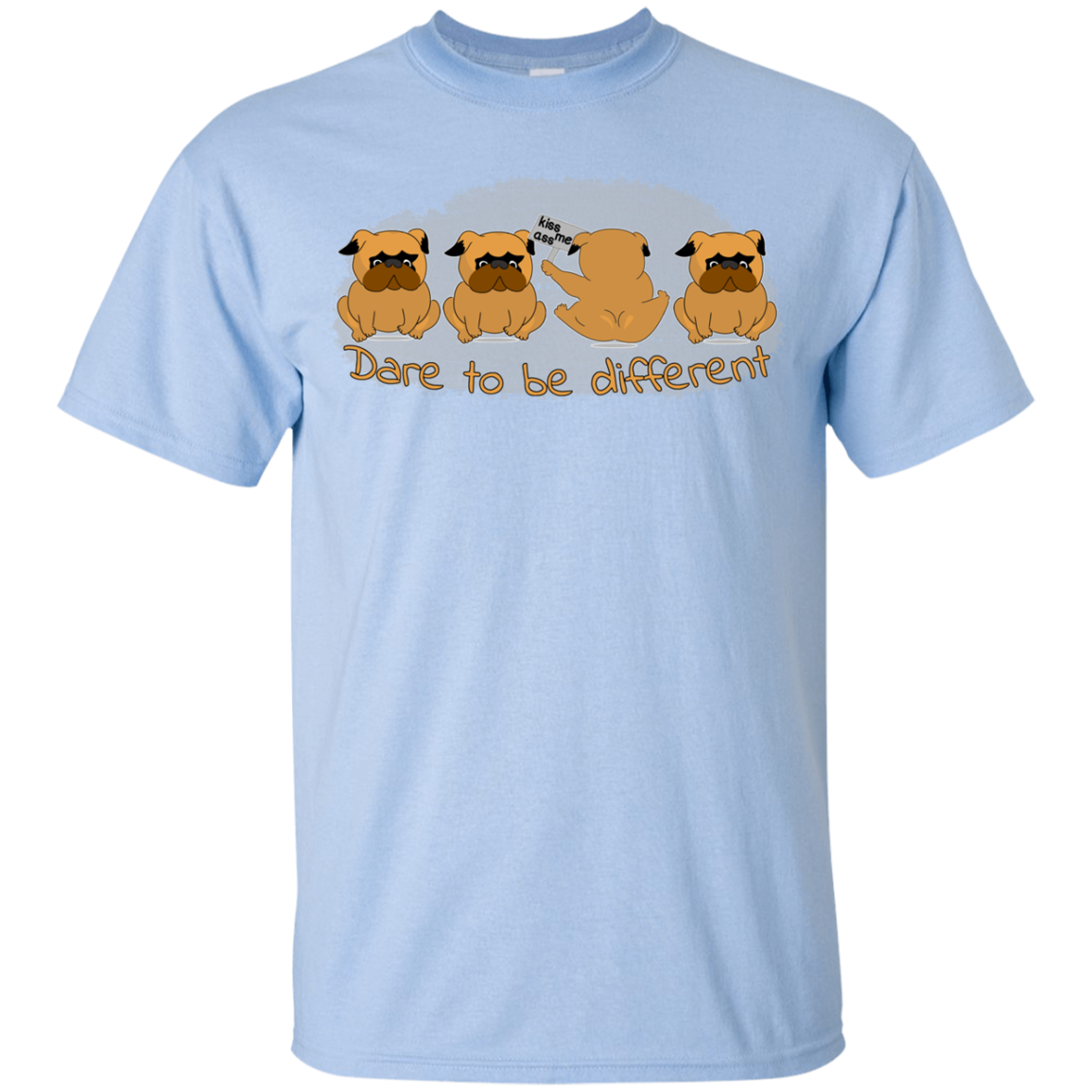 Pug - Dare To Be Different T Shirts
