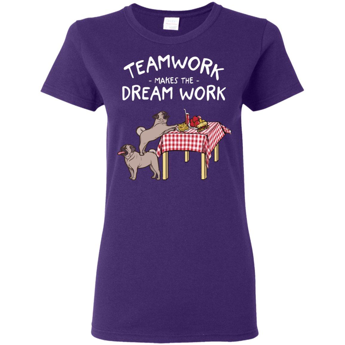 Pug Teamwork Makes The Dream Work T Shirts