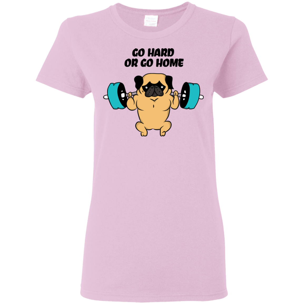 Pug - Go Hard Or Go Home T Shirts